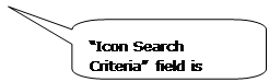 Rounded Rectangular Callout: “Icon Search Criteria” field is updated.