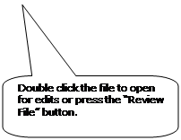 Rounded Rectangular Callout: Double click the file to open for edits or press the “Review File” button.